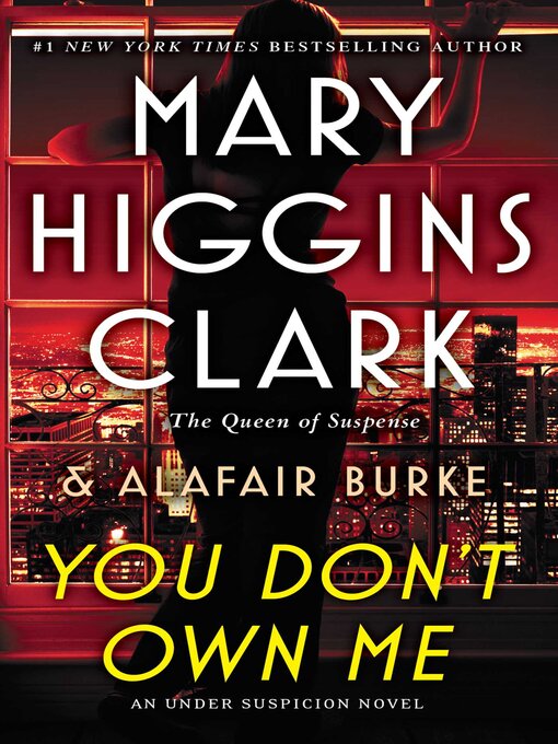 Title details for You Don't Own Me by Mary Higgins Clark - Available